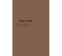 Dear Dad: A Fill-in-the-Blank Memory Book for Father’s Day and Beyond