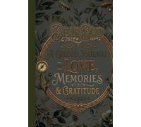 Dear Dad: A Guided Journal of Love, Memories & Gratitude