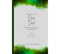 Dear Dad, to the best dad in the world: 150 Quotes and Thoughts for the Best Dad, gift book, green (Quotes for Someone Special englisch)