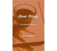 Dear Dairy: The Revelations of Eve