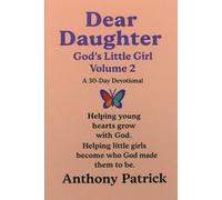 Dear Daughter Volume 2: God's Little Girl