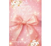 Dear Daughter, With All My Love: 2026 Pink Sparkle Diary | Sentimental Gift Keepsake Journal with Calendar & Note Pages