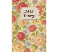 Dear Diary: A nostalgic 6.14 x 9.21 | Vintage Wallpaper | vintage-inspired hardcover journal with 200 cream-lined pages - for stories, secrets, and self-discovery.