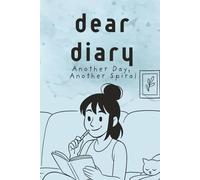 Dear Diary, Another Day, Another Spiral: Funny and honest journal for women spiraling through life - perfect gag gift for stressed-out, emotionally exhausted besties