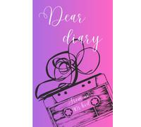 Dear diary from ur 90's kid: A 90s Kid's Journal - Capture Your Memories, Celebrate the 90s, Treasure Every Moment
