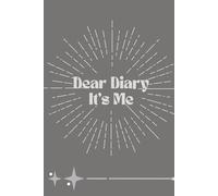 Dear Diary, It's Me
