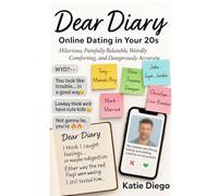 Dear Diary: Online Dating In Your 20s