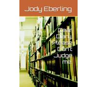 Dear Diary, Please Don't Judge me.