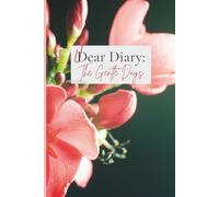 Dear Diary: The Gentle Days: A soft and simple lined journal for slow living and peaceful writing | Ideal Gift for Girls, Women, or Daily Notes