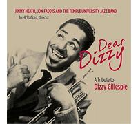 Dear Dizzy: A Tribute to Dizzy Gillespie