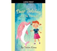 Dear Dolphin, Let's Be Friends