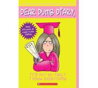 Dear Dumb Diary #8: It's Not My Fault I Know Everything: Volume 8: 08