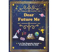 Dear Future Me: A Guided Journal for Reflection, Growth & Dreams