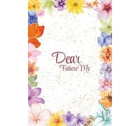 Dear Future Me: Paperback Journal for Women | 6x9 | 110 pages | Gift for tough times, moms, divorce, life changes & more