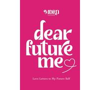 Dear Future Self Journal: Love Letters to My Future Self
