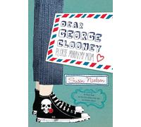 Dear George Clooney: Please Marry My Mom