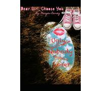 Dear Girl, Choose You