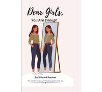 Dear Girls, You Are Enough