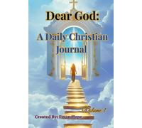Dear God: A Daily Christian Journal