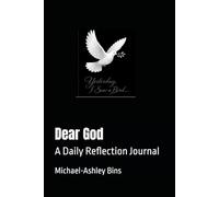 Dear God: A Daily Reflection Journal
