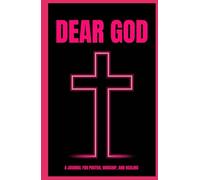Dear God: A Journal for Prayer, Worship, And Healing. Diary & Journal for Adults ,Women, Teens, and Girls