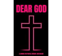Dear God: A Journal for Prayer, Worship, And Healing. Diary & Journal for Adults ,Women, Teens, and Girls
