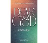 Dear God, It’s Me… Again: 365 Prayers for Everyday Life (Russian-language edition) (The Art of Living)