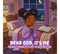 Dear God, It's Me: Christian Black Girl Coloring Book With Encouraging Bible Verses | For Teen And Tween Girls