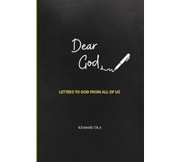 Dear God: Letters to God from All of Us