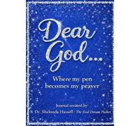 Dear God...: "Where my pen becomes my prayer"