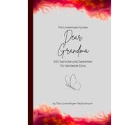 Dear Grandma, Für die beste Oma der Welt: 150 Sprüche und Gedanken für die beste Oma, Geschenkbuch, red (Quotes for Someone Special deutsch)