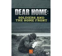 Dear Home: Soldiers & The Home Front - Dear Home: Soldiers & The Home Front [USA] [DVD]