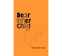 Dear Inner Child part 1 (The Human Universe)