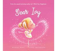 Dear Ivy: A loving letter reminding every girl that she is strong, brave, kind, and deeply loved, just as she is. (The Unconditional Love for Ivy Series)