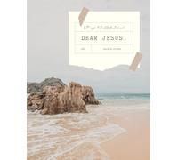 Dear Jesus,: A Prayer and Gratitude Journal