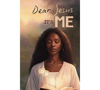 Dear Jesus, It's Me