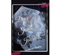 Dear Jesus Journal: Broken Chains