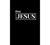 DEAR JESUS: PRAYER JOURNAL