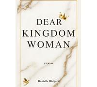 Dear Kingdom Woman