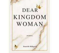 Dear Kingdom Woman