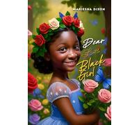 Dear Little Black Girl