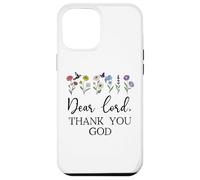 Dear Lord Thank You God Quote Jesus Bible Verse Christian Carcasa para iPhone 12 Pro MAX