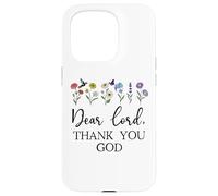 Dear Lord Thank You God Quote Jesus Bible Verse Christian Carcasa para iPhone 15 Pro