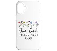 Dear Lord Thank You God Quote Jesus Bible Verse Christian Carcasa para iPhone 16 Plus