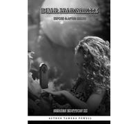 Dear Margarite Before & After DEATH Series Edition III:: Bound To Be Free!