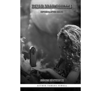 Dear Margarite Before & After DEATH Series Edition III:: Bound To Be Free!