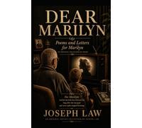 Dear Marilyn: Poems and Letters for Marilyn
