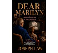 Dear Marilyn: Poems and Letters for Marilyn Monroe