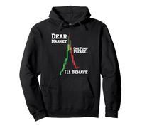Dear Market One Pump Please I'Ll Behave Funny Trading Design Sudadera con Capucha