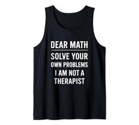 Dear Math Grow Up Solve Your Own Problems Funny Teacher Camiseta sin Mangas